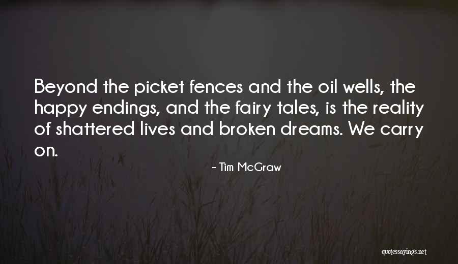 Fairy Tales Inspirational Quotes By Tim McGraw Fairy Tales Inspirational Quotes By Tim McGraw