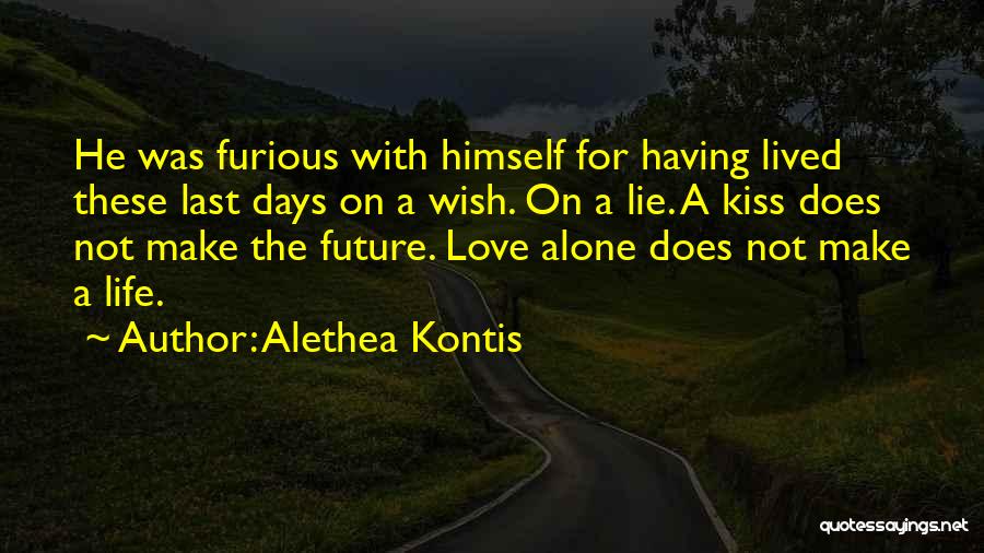 Fairy Tales Love Quotes By Alethea Kontis