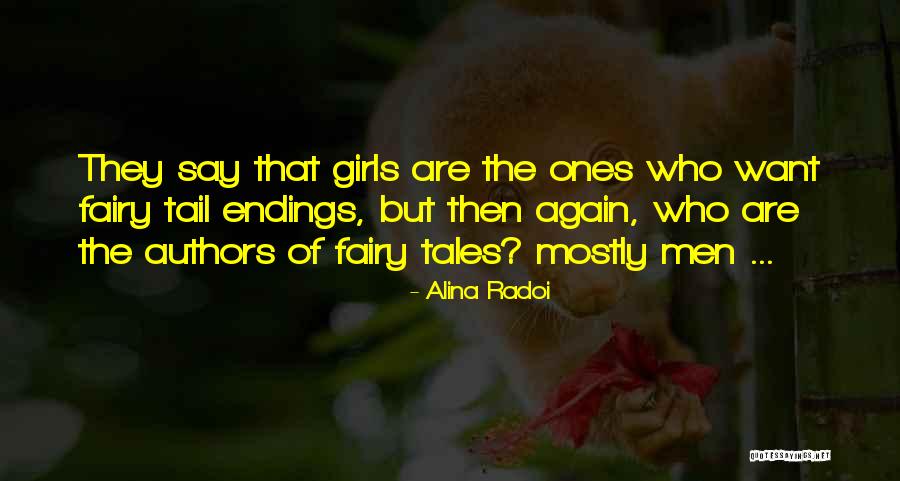 Fairy Tales Love Quotes By Alina Radoi