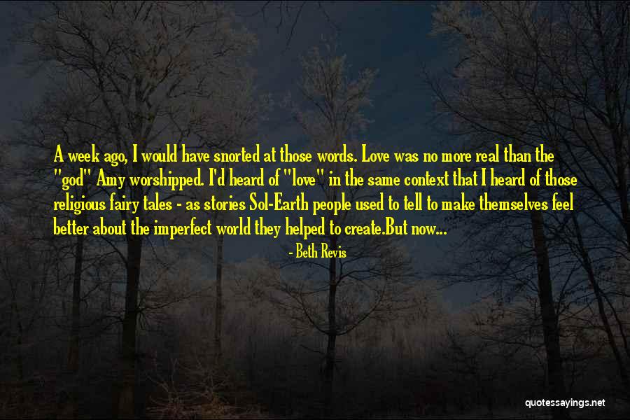 Fairy Tales Love Quotes By Beth Revis