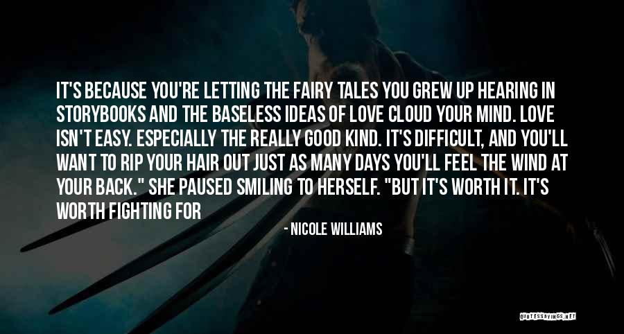 Fairy Tales Love Quotes By Nicole Williams