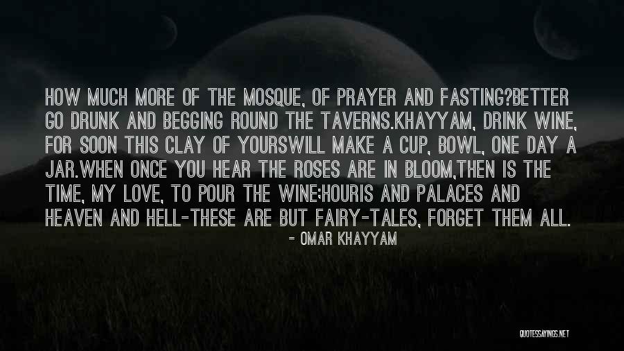 Fairy Tales Love Quotes By Omar Khayyam