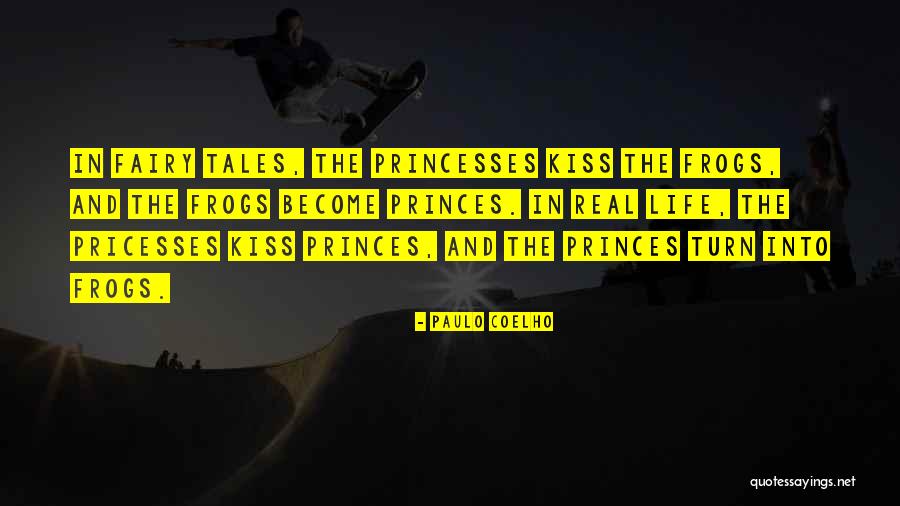 Fairy Tales Love Quotes By Paulo Coelho