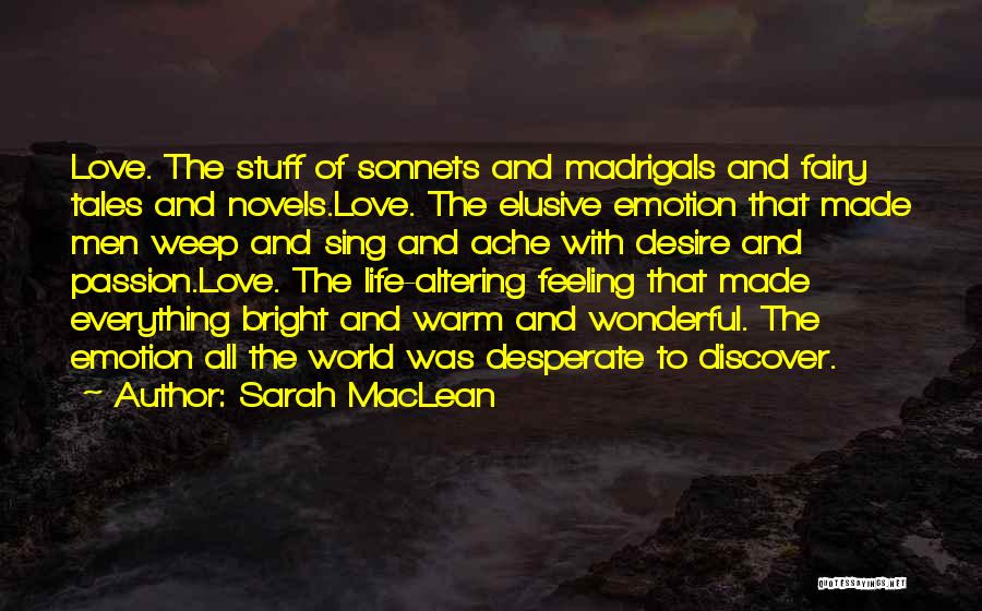 Fairy Tales Love Quotes By Sarah MacLean