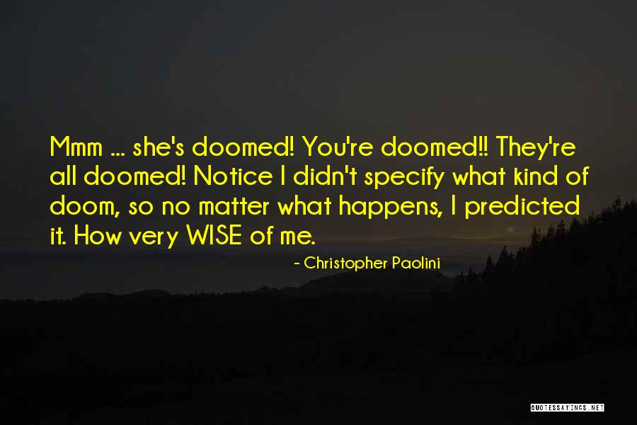 Fairy Tales Not Coming True Quotes By Christopher Paolini Fairy Tales Not Coming True Quotes By Christopher Paolini