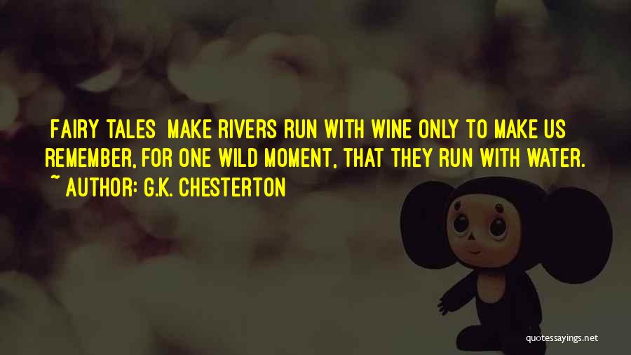 Fairy Tales Quotes By G.K. Chesterton