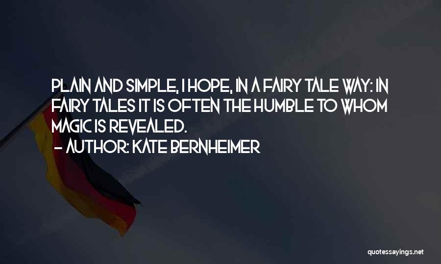 Fairy Tales Quotes By Kate Bernheimer