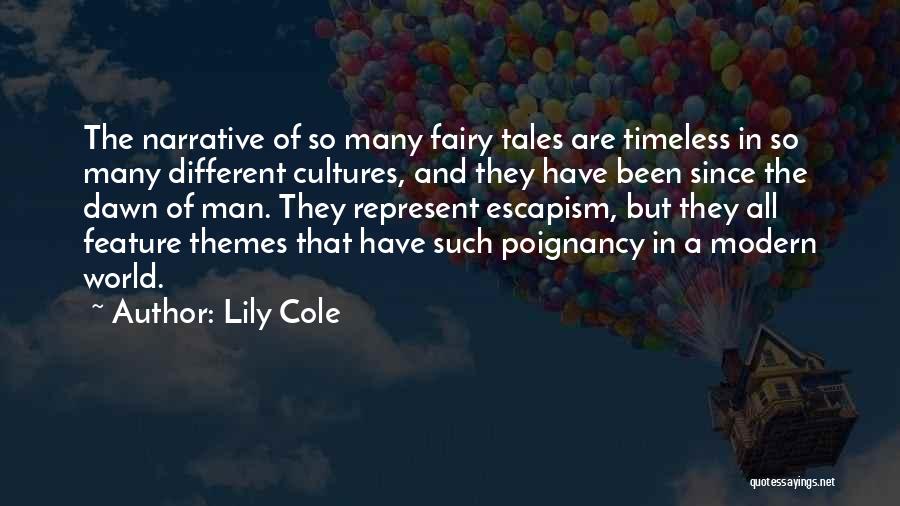 Fairy Tales Quotes By Lily Cole