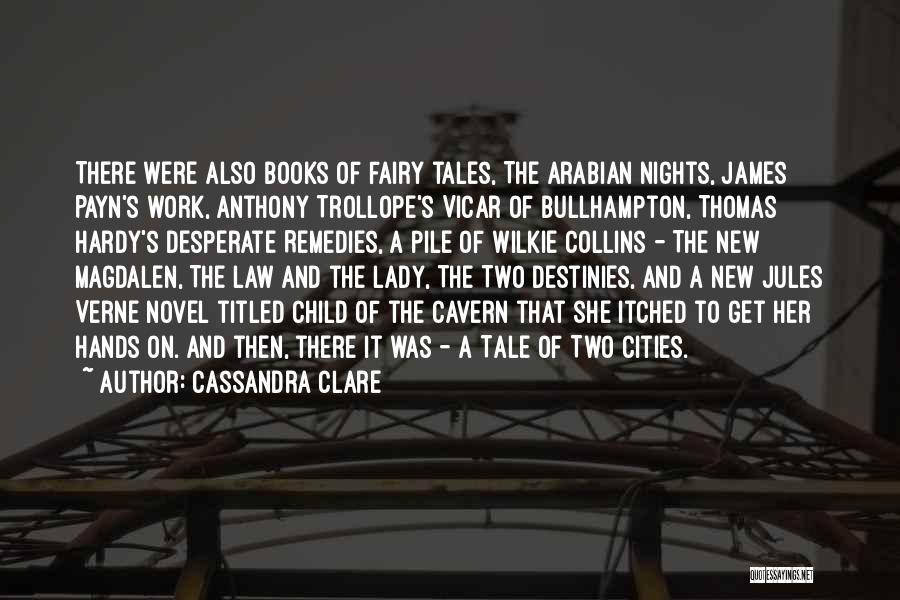 Fairy Tales Tale Quotes By Cassandra Clare