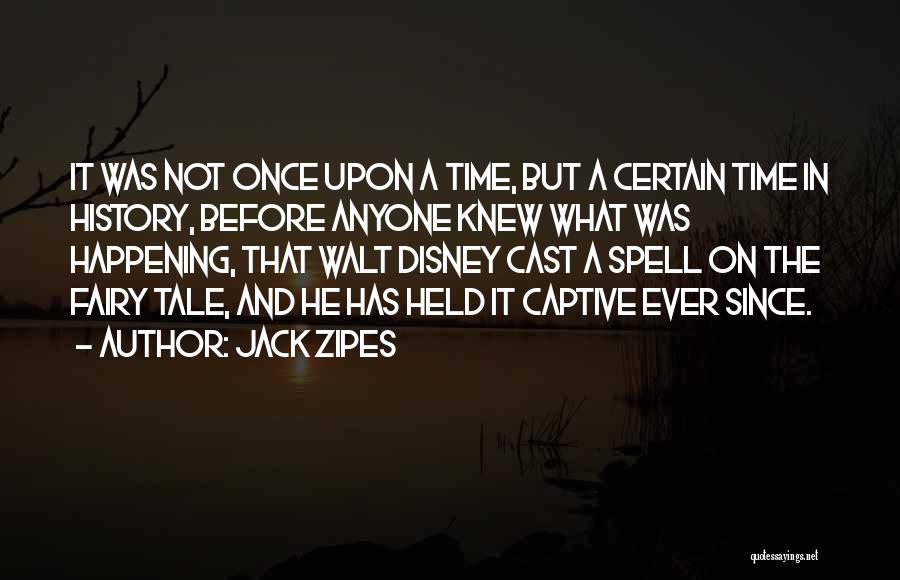 Fairy Tales Tale Quotes By Jack Zipes
