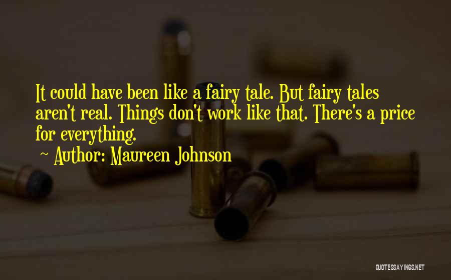 Fairy Tales Tale Quotes By Maureen Johnson