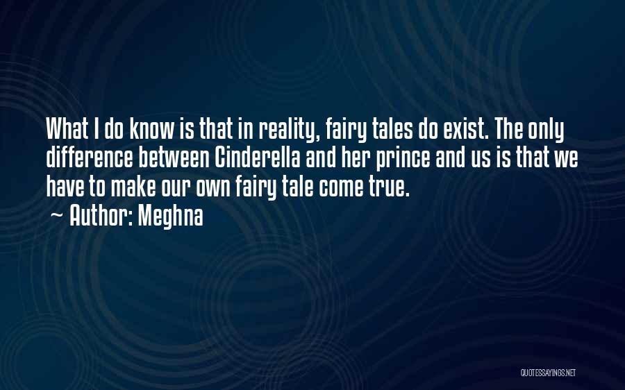 Fairy Tales Tale Quotes By Meghna