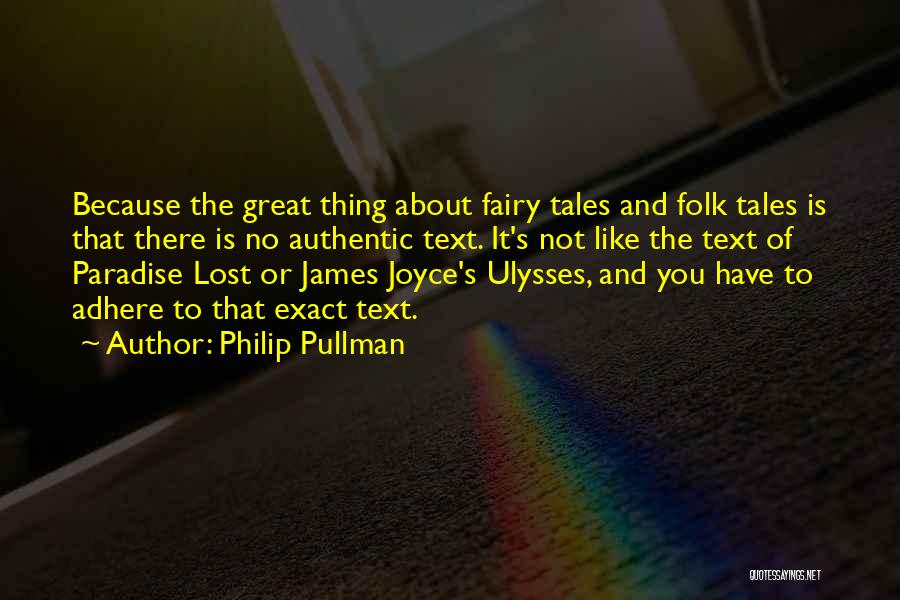 Fairy Tales Tale Quotes By Philip Pullman