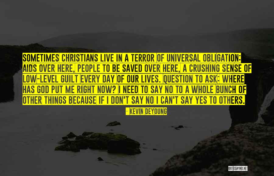 Fairy Wine Quotes By Kevin DeYoung