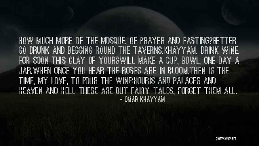 Fairy Wine Quotes By Omar Khayyam