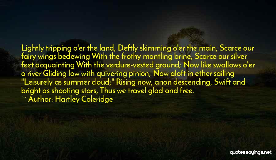 Fairy Wings Quotes By Hartley Coleridge