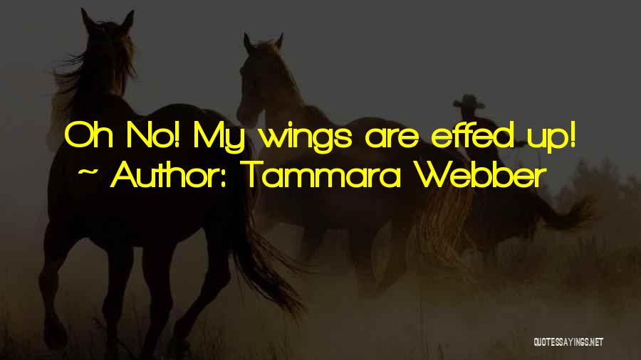 Fairy Wings Quotes By Tammara Webber