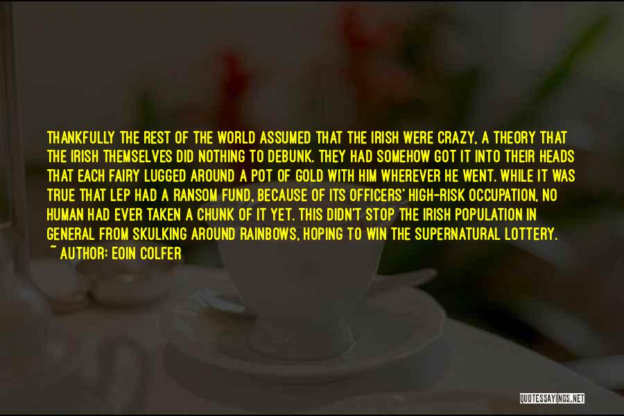 Fairy World Quotes By Eoin Colfer