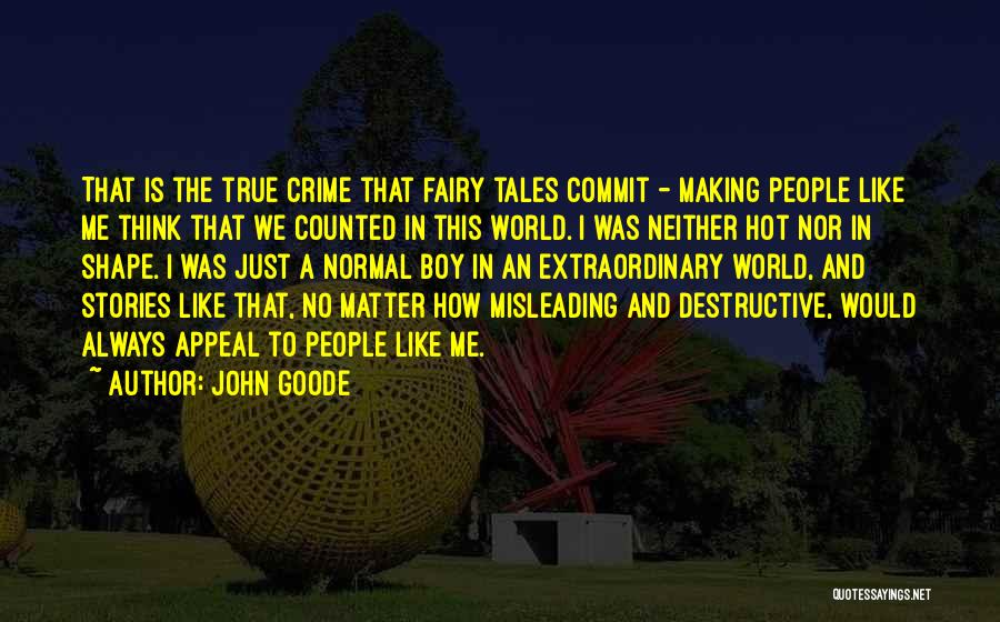 Fairy World Quotes By John Goode