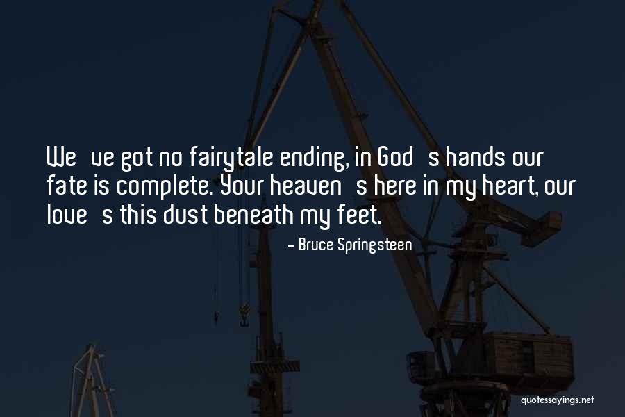 Fairytale Love Quotes By Bruce Springsteen