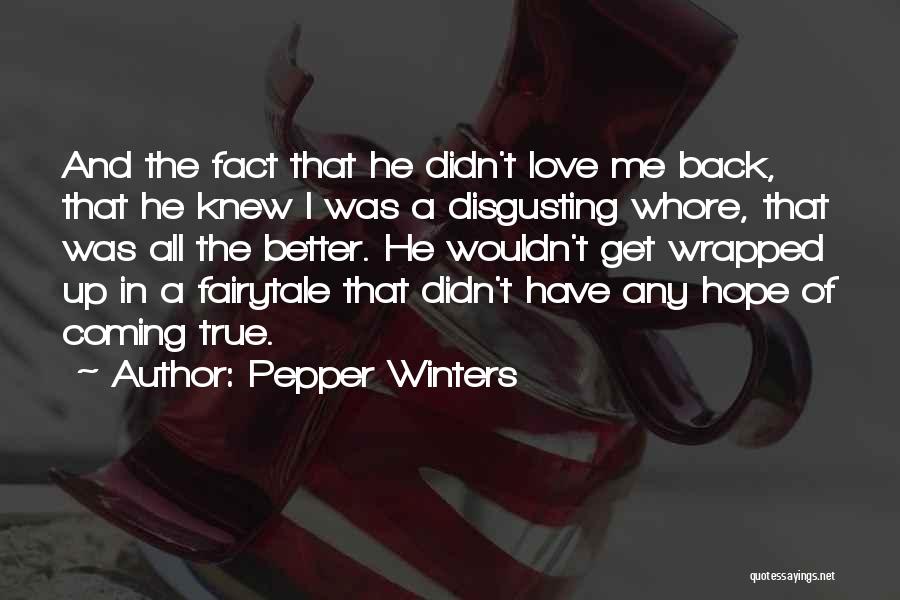 Fairytale Love Quotes By Pepper Winters