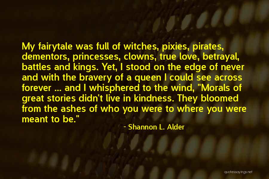 Fairytale Love Quotes By Shannon L. Alder