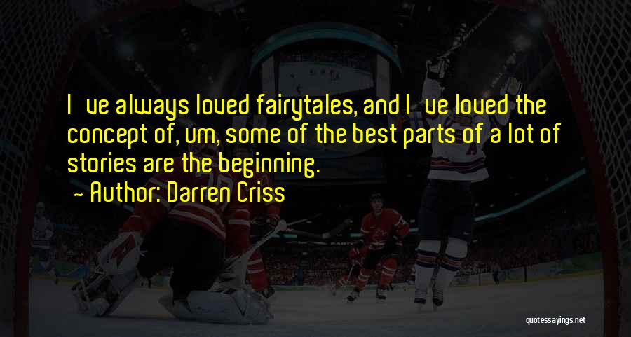 Fairytale Quotes By Darren Criss