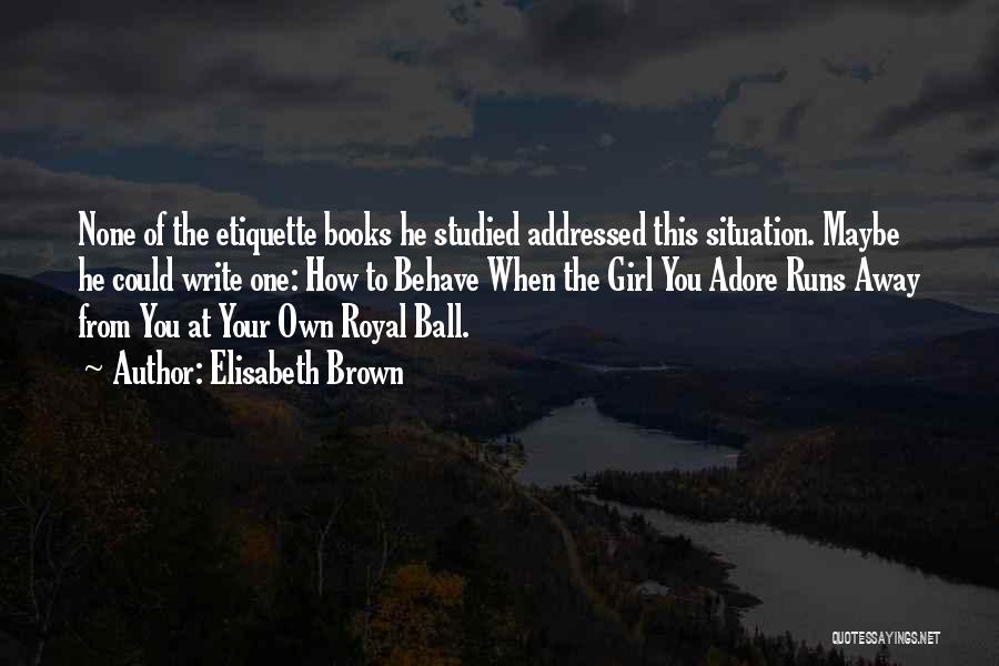 Fairytale Quotes By Elisabeth Brown