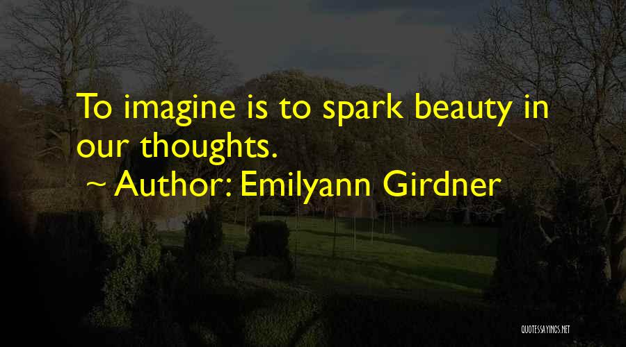 Fairytale Quotes By Emilyann Girdner