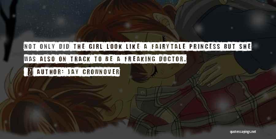 Fairytale Quotes By Jay Crownover
