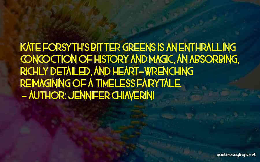 Fairytale Quotes By Jennifer Chiaverini