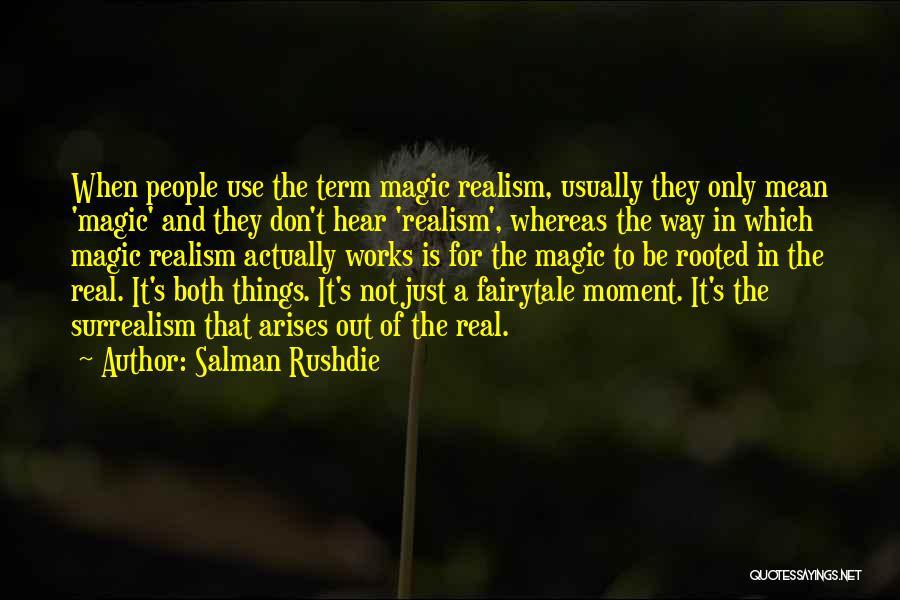 Fairytale Quotes By Salman Rushdie