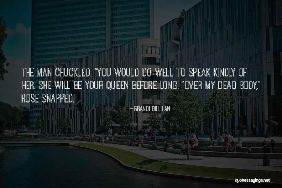 Fairytale Retelling Quotes By Brandi Gillilan Fairytale Retelling Quotes By Brandi Gillilan