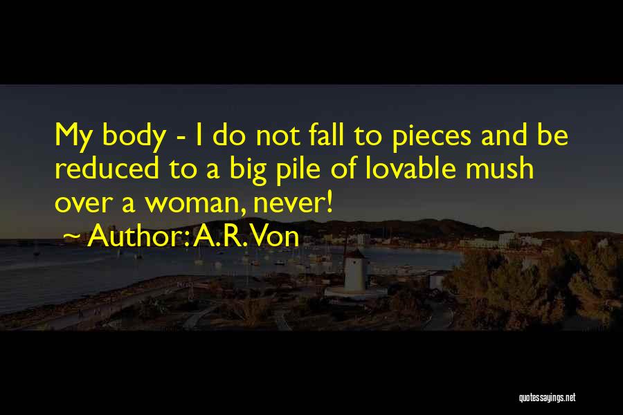 Fairytale Romance Quotes By A.R. Von