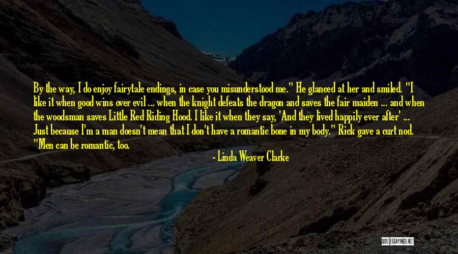 Fairytale Romance Quotes By Linda Weaver Clarke Fairytale Romance Quotes By Linda Weaver Clarke