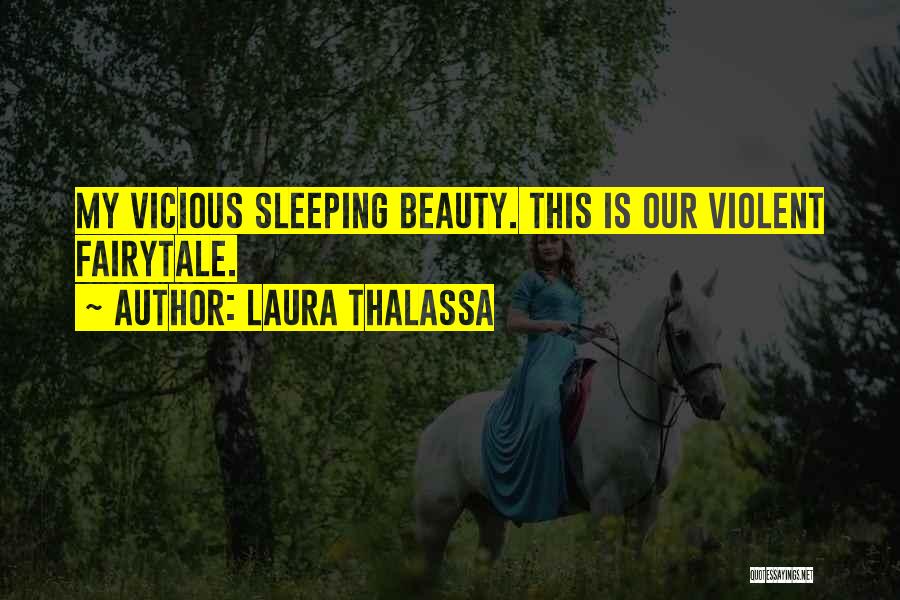 Fairytale World Quotes By Laura Thalassa