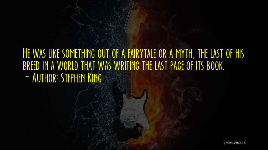 Fairytale World Quotes By Stephen King