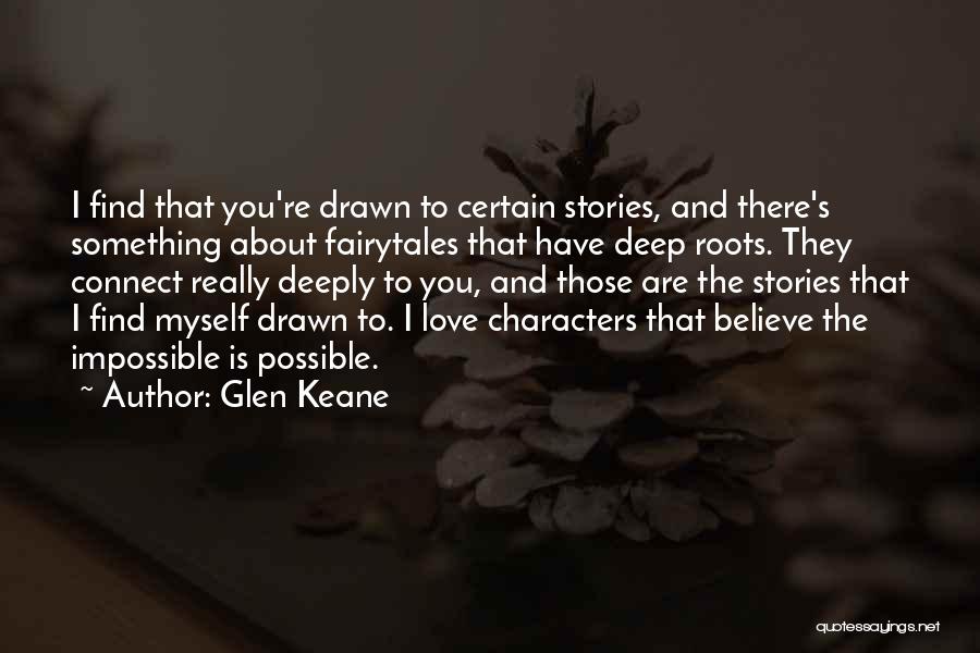 Fairytales And Love Quotes By Glen Keane