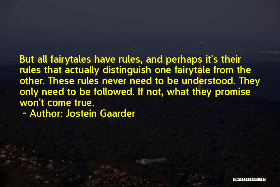 Fairytales And Love Quotes By Jostein Gaarder