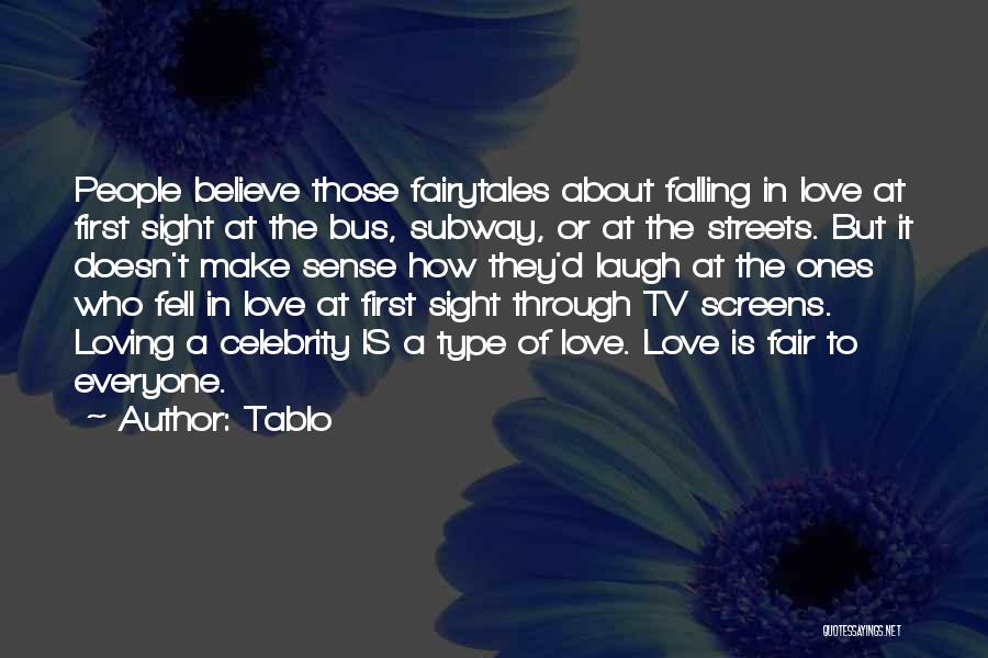 Fairytales And Love Quotes By Tablo