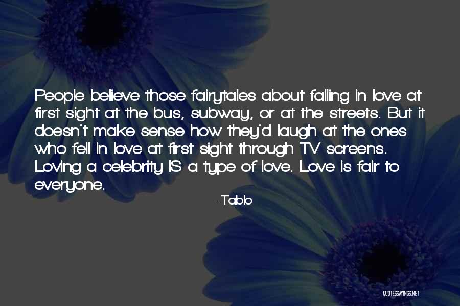 Fairytales And Love Quotes By Tablo