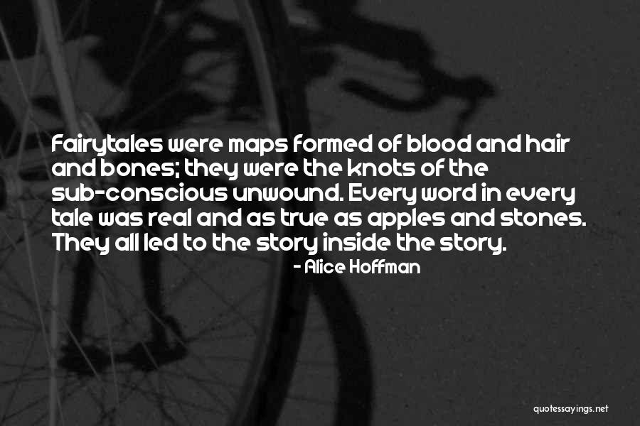 Fairytales Are Real Quotes By Alice Hoffman Fairytales Are Real Quotes By Alice Hoffman