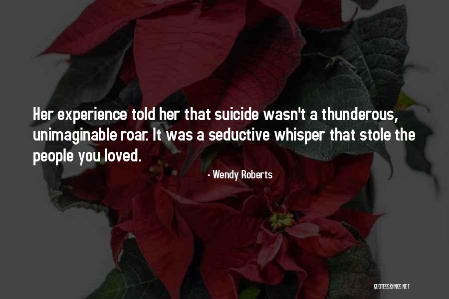 Faisais Quotes By Wendy Roberts Faisais Quotes By Wendy Roberts
