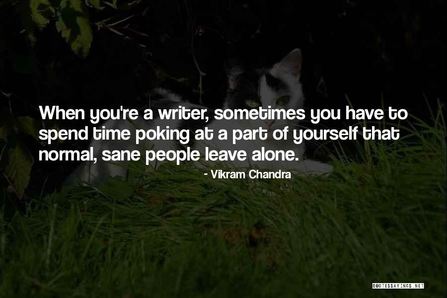Faisant Lamour Quotes By Vikram Chandra Faisant Lamour Quotes By Vikram Chandra