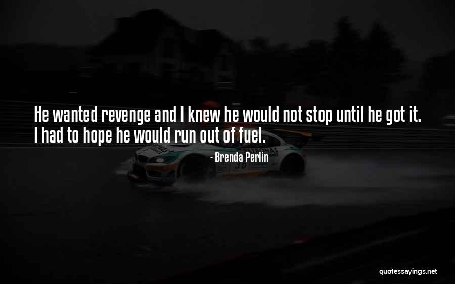 Faisceau Cortico Quotes By Brenda Perlin Faisceau Cortico Quotes By Brenda Perlin