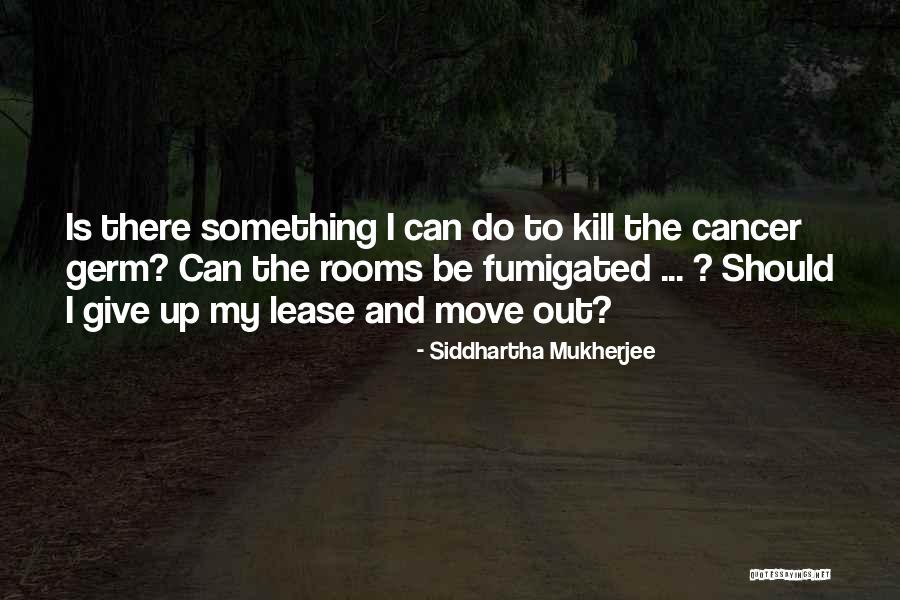 Faisceau Cortico Quotes By Siddhartha Mukherjee Faisceau Cortico Quotes By Siddhartha Mukherjee