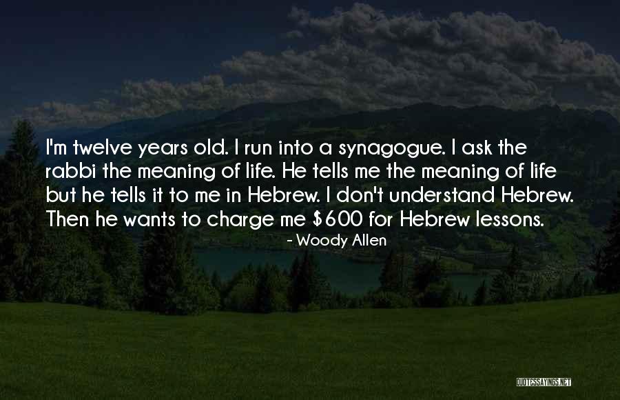 Faitelson Quotes By Woody Allen Faitelson Quotes By Woody Allen