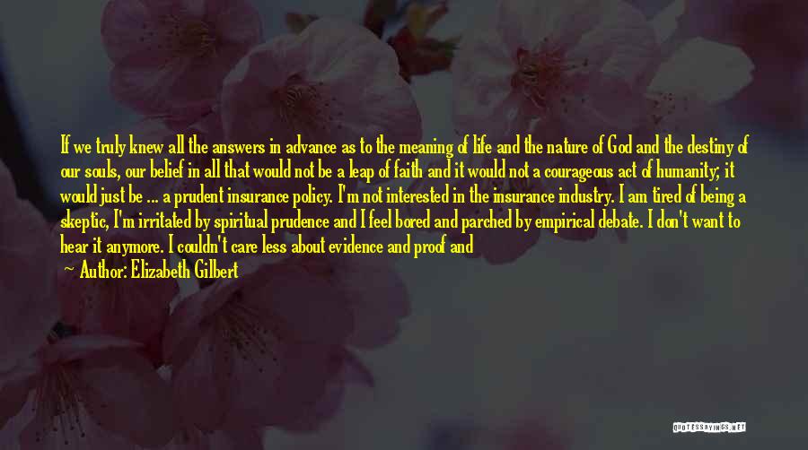 Faith About God Quotes By Elizabeth Gilbert