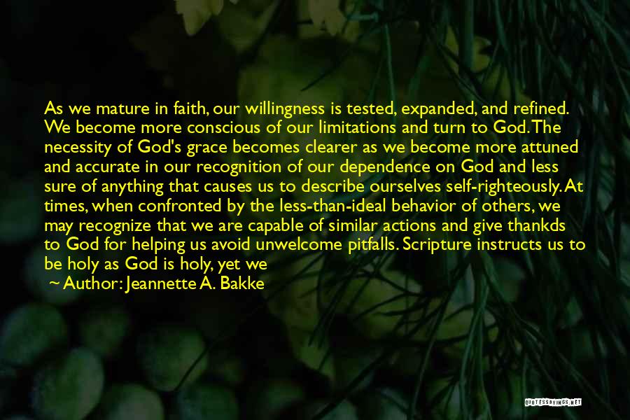 Faith About God Quotes By Jeannette A. Bakke