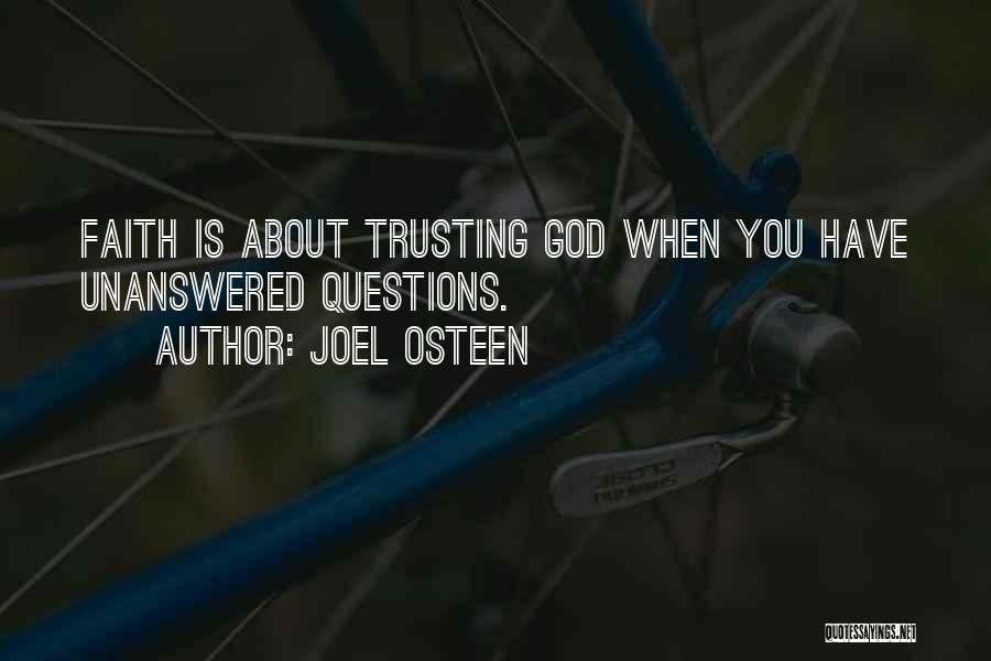 Faith About God Quotes By Joel Osteen